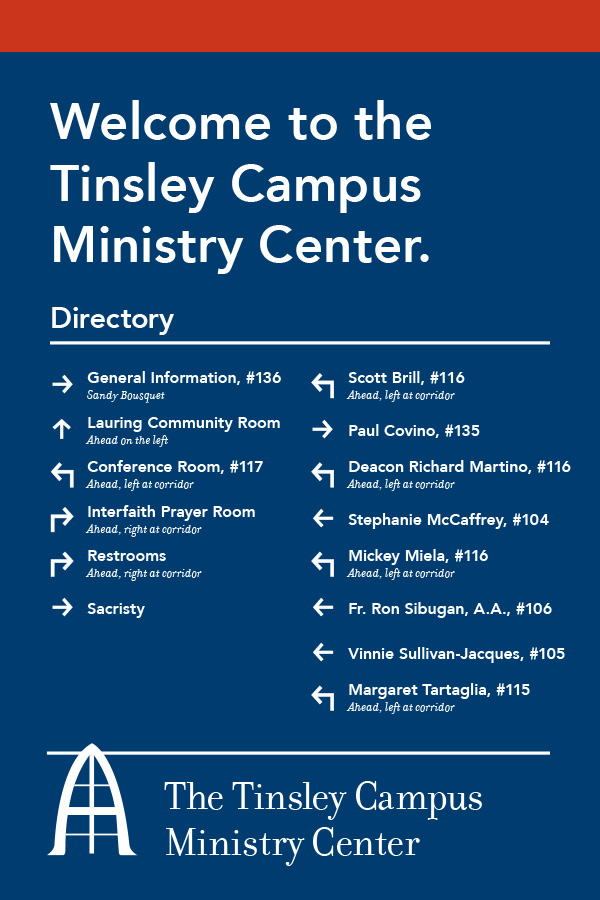 Welcome sign for Assumption University's Tinsley Campus Ministry Center